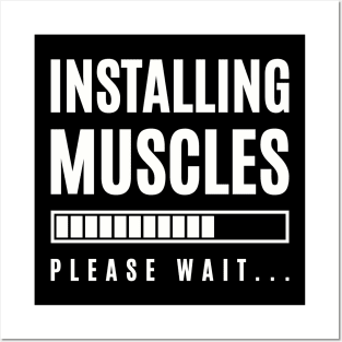 Funny Gym Fitness Bodybuilding Installing Muscles Please Wait Posters and Art